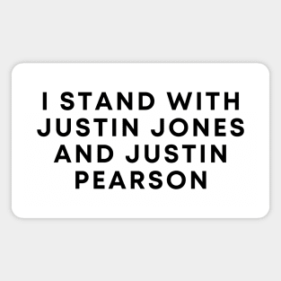 Stand With Justin Jones and Justin Pearson Magnet